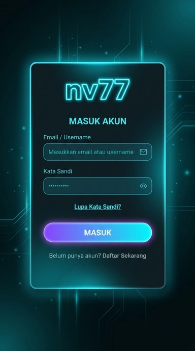 Masuk ke Akun nv77 dengan Mudah dan Cepat